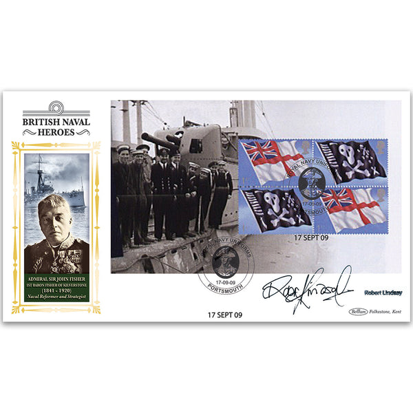 2009 Royal Navy Uniforms PSB BLCS - Admiral Sir John Fisher Pane - Signed by Robert Lindsay