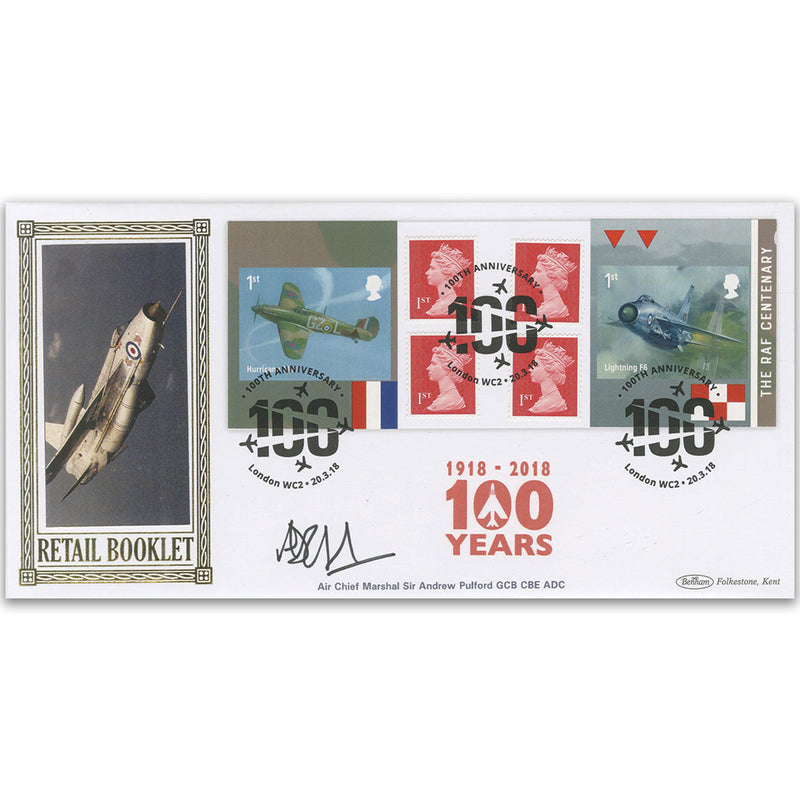 2018 RAF 100th Anniversary Retail Booklet BLCS 5000 - Signed Air Chief Marshal Sir Andrew Pulford
