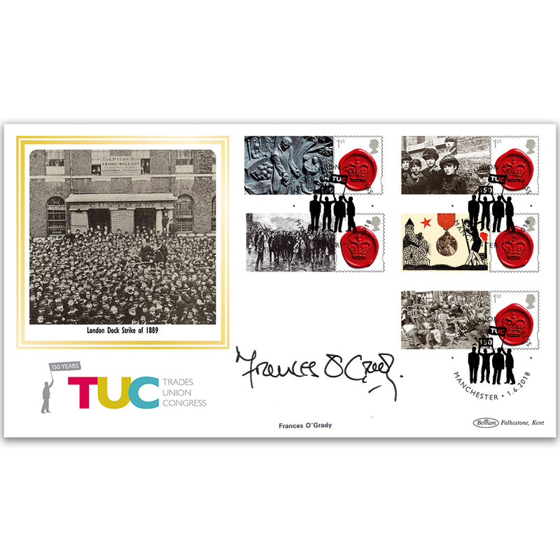 2018 150th Anniversary TUC Commemorative Sheet BLCSSP - Cover 1 - Signed Frances O'Grady