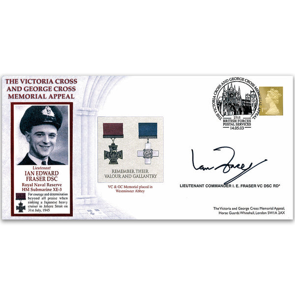 2003 Victoria Cross & George Cross Memorial Appeal - Signed by Lt. Cdr. Ian Fraser VC